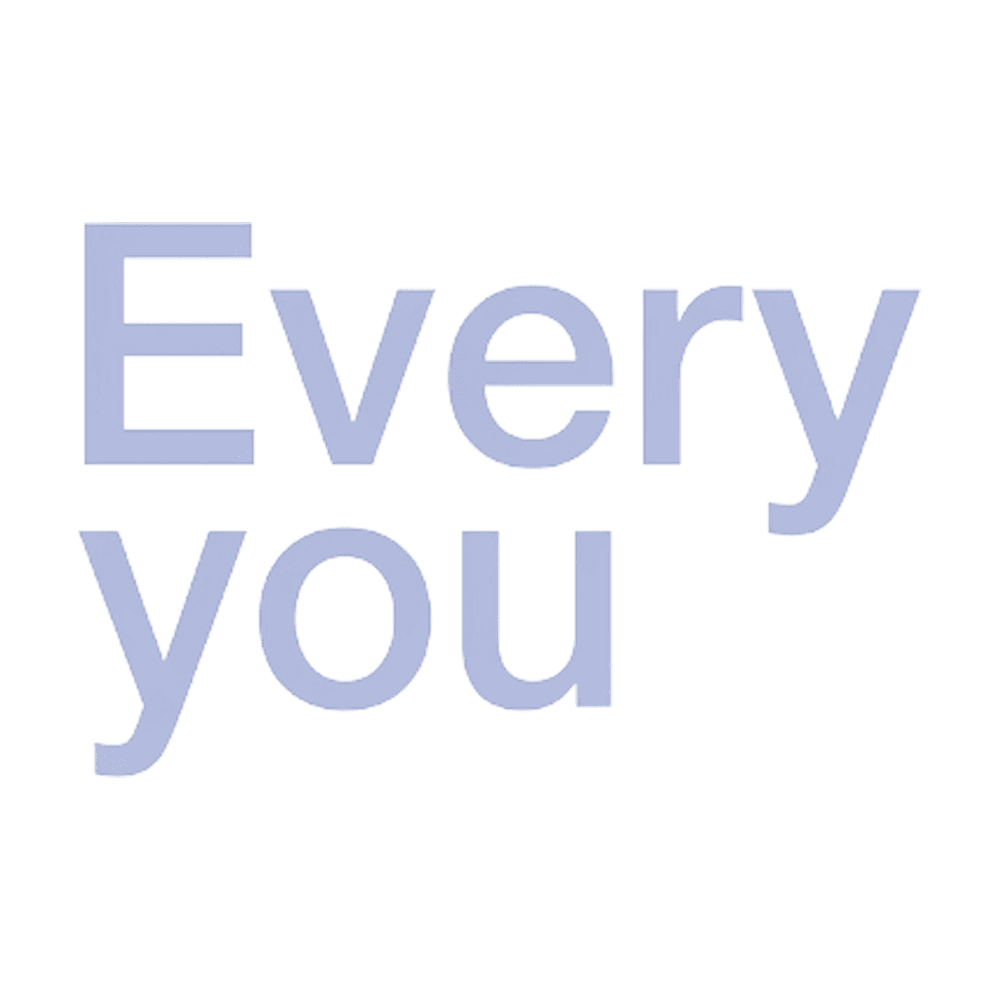 Every You